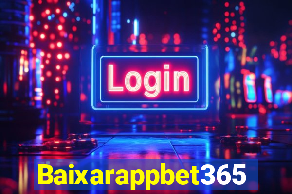 Baixarappbet365