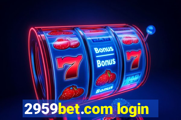 2959bet.com login