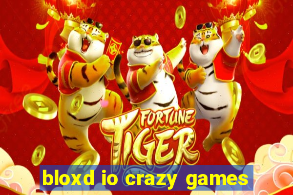 bloxd io crazy games