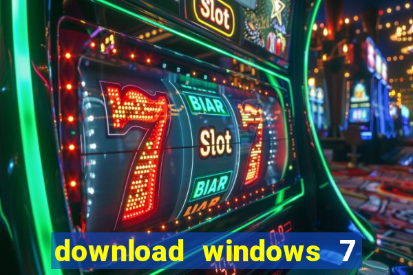 download windows 7 32 bits iso