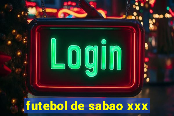 futebol de sabao xxx