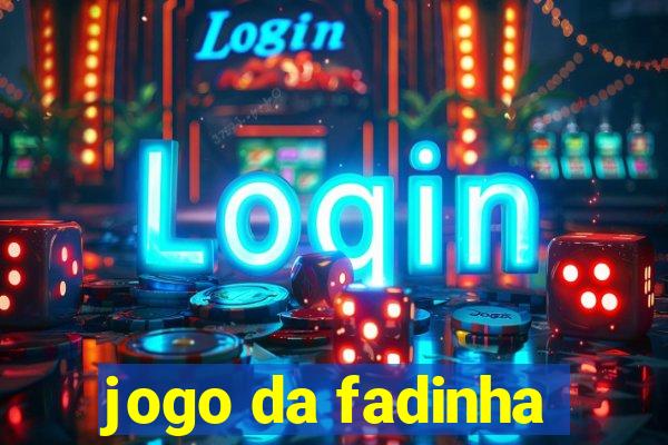 jogo da fadinha