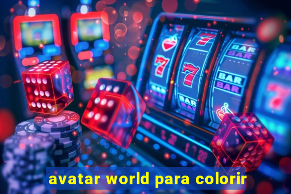 avatar world para colorir