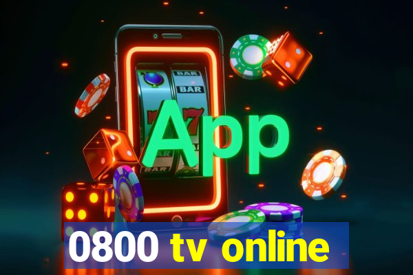 0800 tv online