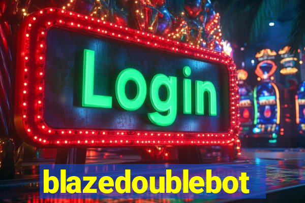 blazedoublebot