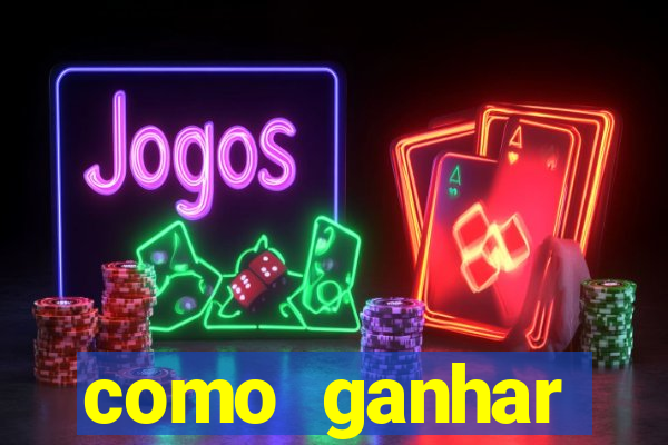 como ganhar dinheiro nos slots