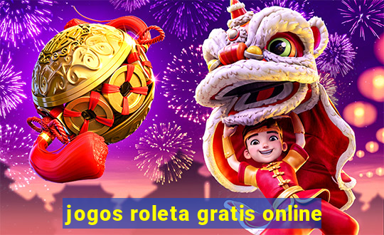 jogos roleta gratis online