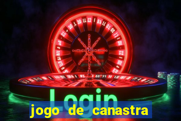 jogo de canastra valendo dinheiro