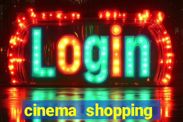 cinema shopping conquista sul