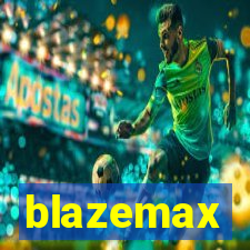 blazemax