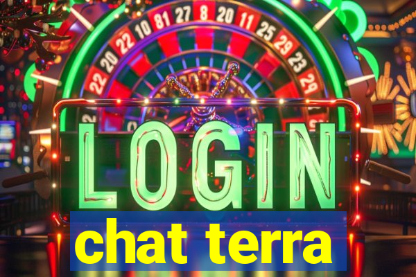 chat terra