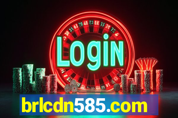 brlcdn585.com