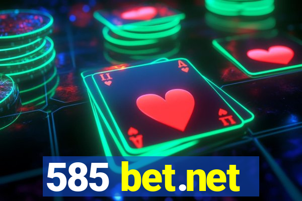 585 bet.net