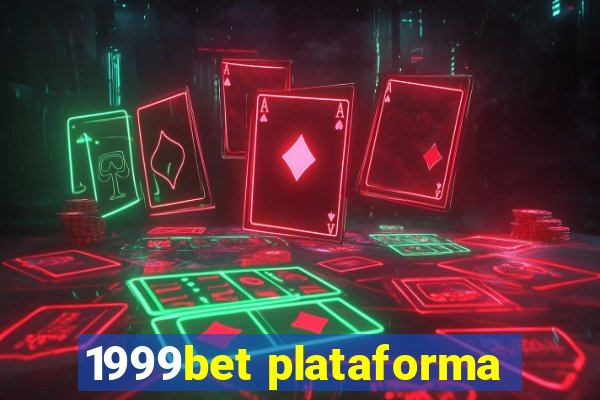 1999bet plataforma