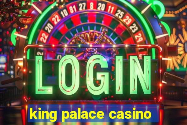 king palace casino