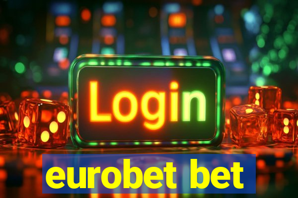 eurobet bet