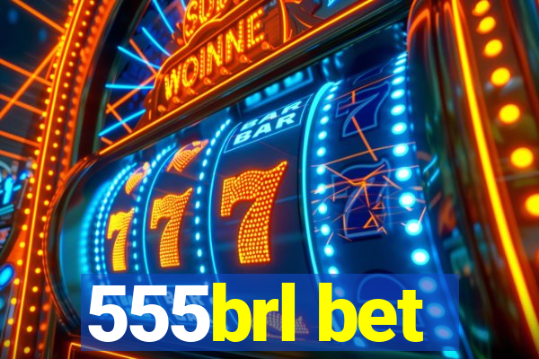 555brl bet