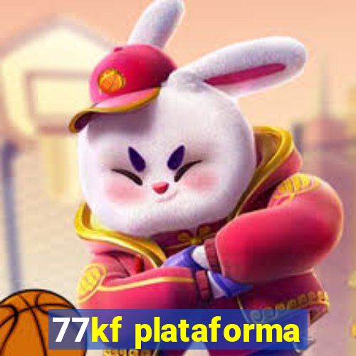 77kf plataforma