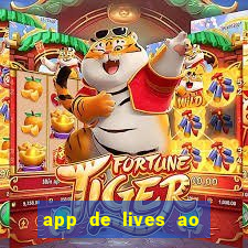 app de lives ao vivo 18