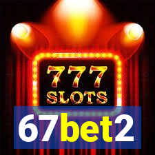 67bet2