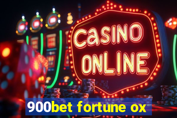 900bet fortune ox