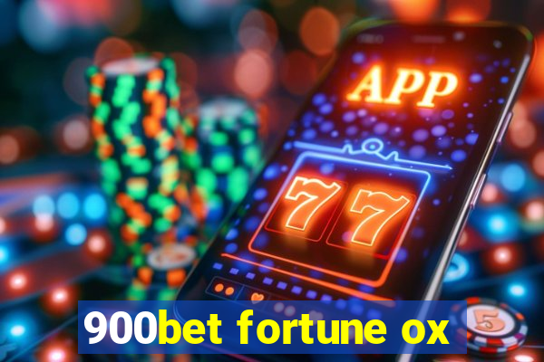 900bet fortune ox