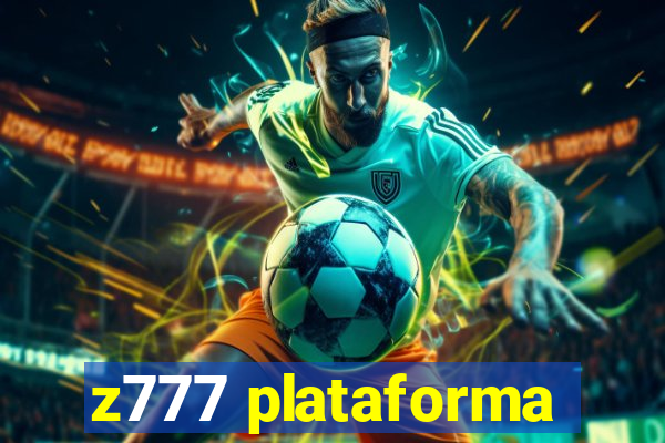 z777 plataforma