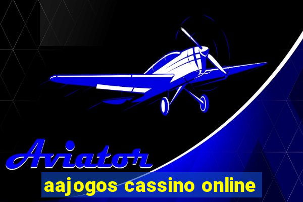 aajogos cassino online