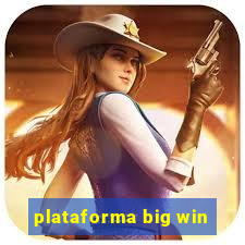 plataforma big win