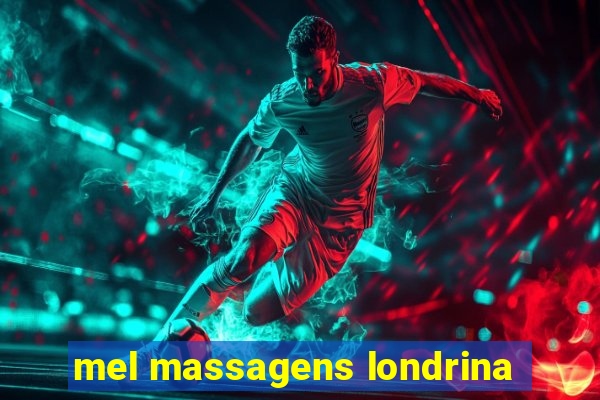 mel massagens londrina