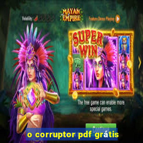 o corruptor pdf grátis