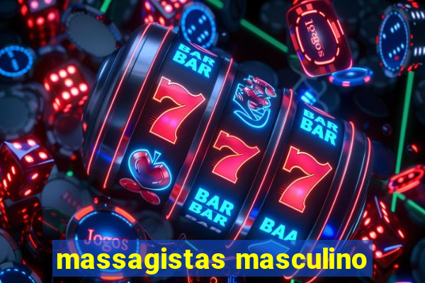 massagistas masculino