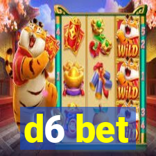 d6 bet