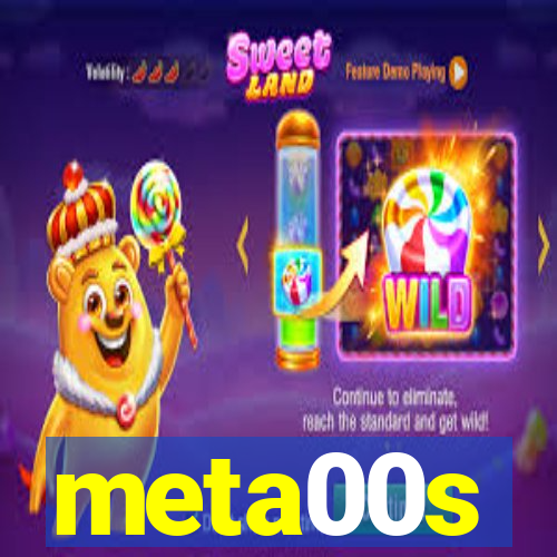 meta00s