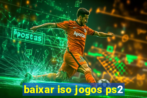 baixar iso jogos ps2