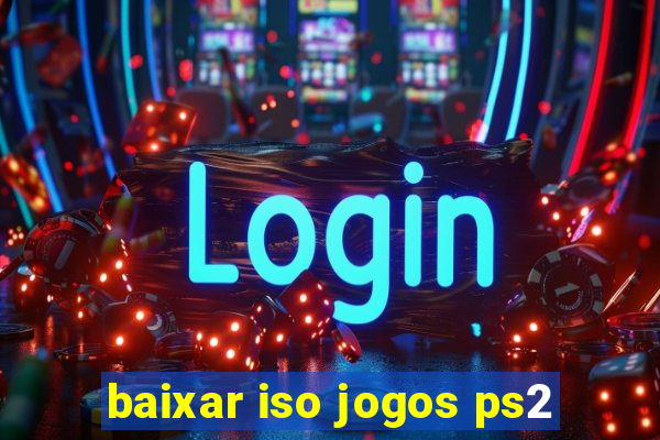 baixar iso jogos ps2