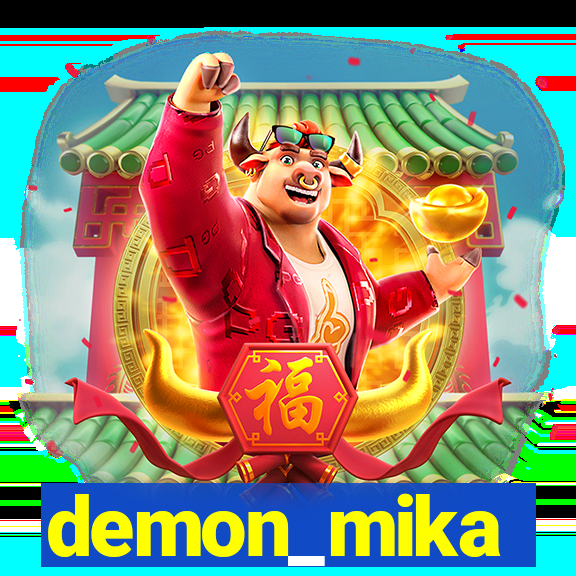 demon_mika