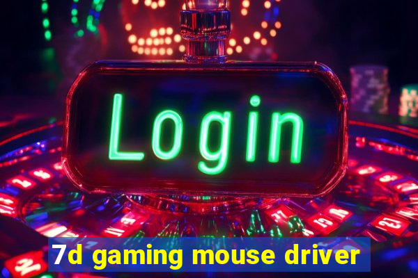 7d gaming mouse driver