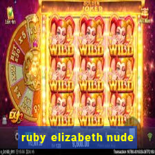 ruby elizabeth nude