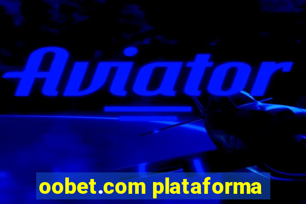 oobet.com plataforma