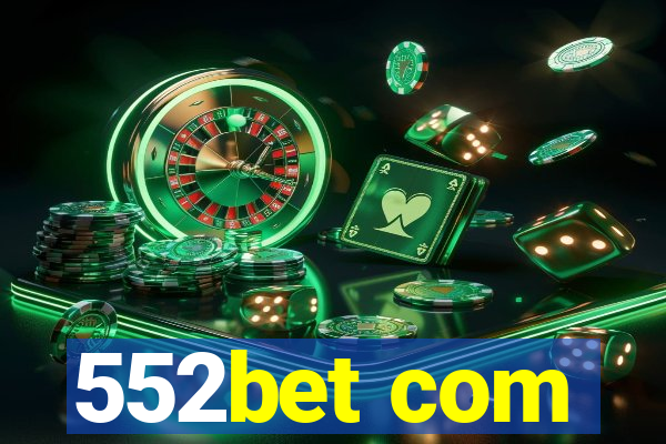 552bet com