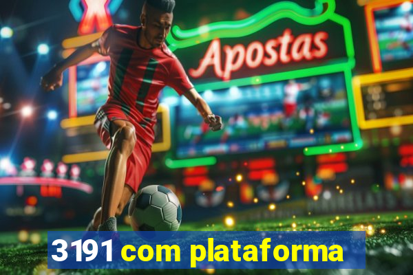 3191 com plataforma