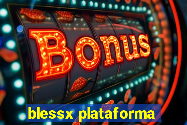 blessx plataforma