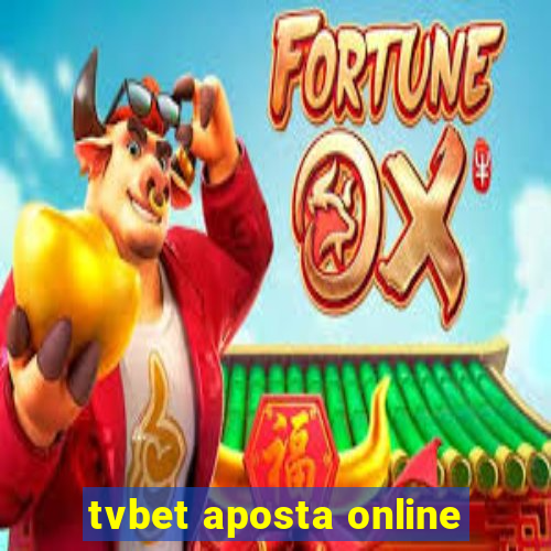 tvbet aposta online