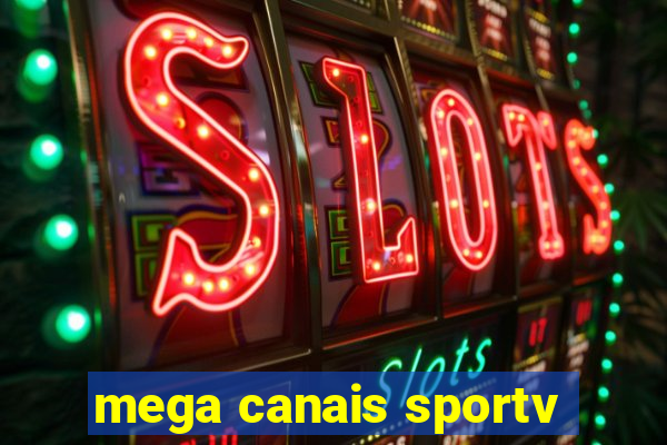 mega canais sportv