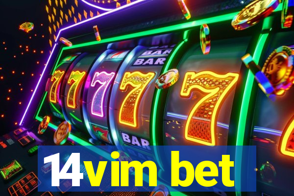 14vim bet