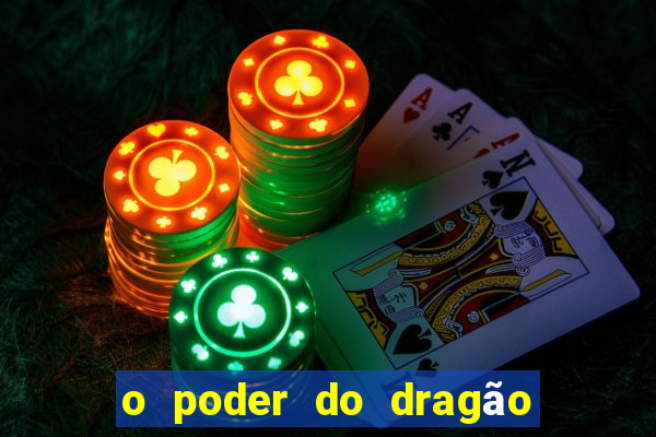 o poder do dragão by diogo barros