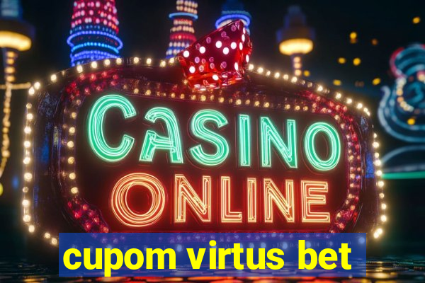 cupom virtus bet