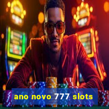 ano novo 777 slots