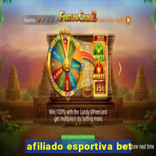 afiliado esportiva bet